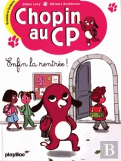 Chopin Au Cp - Tome 1 - C'Est La Rentree