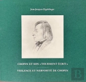 Chopin Et Son « Tourment Écrit » : Violence Et Nervosité De Chopin