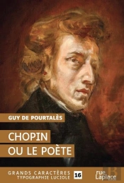 Chopin Ou Le Poète
