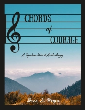 Chords Of Courage: A Spoken Word Antholo