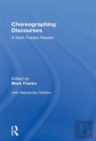 Choreographing Discourses