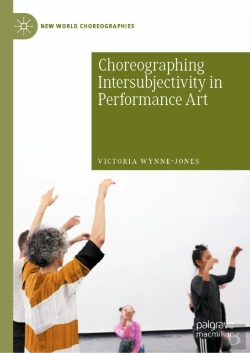 Bertrand.pt - Choreographing Intersubjectivity In Performance Art