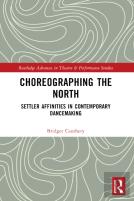 Choreographing The North