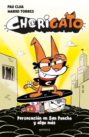 Chorigato 2 Persecucion En San Poncho Y Algo Mas