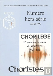 Chorilège ; 20 Premières Années De Choristes (1965-1985)
