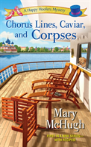 Chorus Lines, Caviar, And Corpses