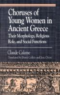 Choruses Of Young Women In Ancient Greece