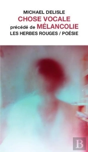 Chose Vocale - Melancolie
