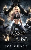 Chosen By Villains