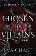 Chosen By Villains