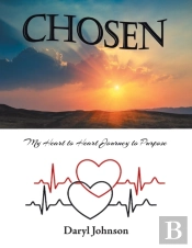 Chosen: My Heart To Heart Journey To Pur