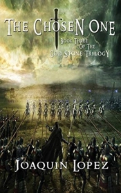 Chosen One: A God Stone Trilogy