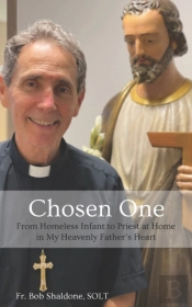 Chosen One: From Homeless Infant To Prie
