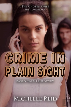 Bertrand.pt - Chosen Ones: The Conspiracy: Crime In Plain Sight