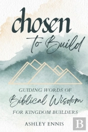 Chosen To Build
