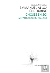 Choses En Soi ; Comment Être Réaliste