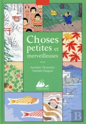 Choses Petites Et Merveilleuses