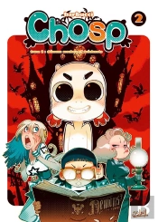 Chosp Tome 2 ; Démons, Moches Et Méchants