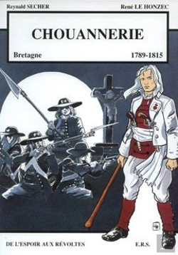 Bertrand.pt - Chouannerie ; 1789-1815 ; De L'Espoir Aux Révoltes