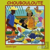Choubouloute Au Marché