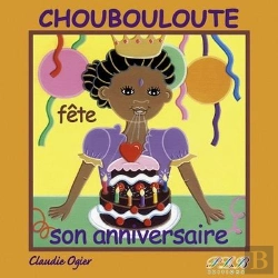 Bertrand.pt - Choubouloute Fête Son Anniversaire