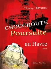 Choucroute Poursuite Au Havre