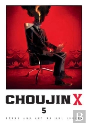 Choujin X, Vol. 5
