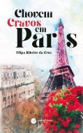 Chovem Cravos Em Paris