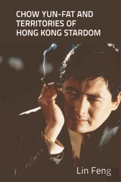 Bertrand.pt - Chow Yun-Fat And Territories Of Hong Kong Stardom