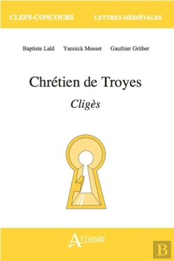 Bertrand.pt - Chrétien De Troyes : Cligès