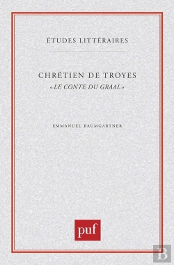 Bertrand.pt - Chrétien De Troyes. « Le Conte Du Graal »