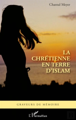 Bertrand.pt - Chrétienne En Terre D'Islam