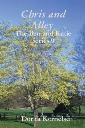 Chris And Alley (The Ben And Katie Series 9)