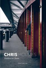 Chris Holmes: Hidden In Chaos