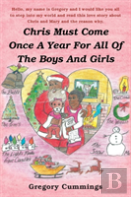 Chris Must Come Once A Year For All Of The Boys And Girls