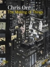 Chris Orr: The Making Of Things