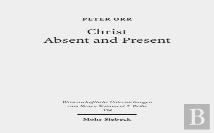 Christ Absent And Present