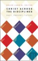 Christ Across The Disciplines
