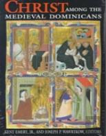 Christ Among The Medieval Dominicans