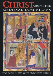 Christ Among The Medieval Dominicans