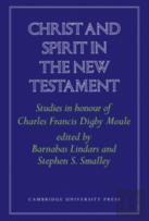 Christ And Spirit In The New Testament