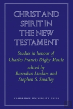Bertrand.pt - Christ And Spirit In The New Testament
