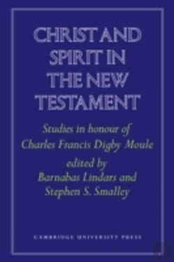 Bertrand.pt - Christ And Spirit In The New Testament