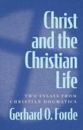 Christ And The Christian Life