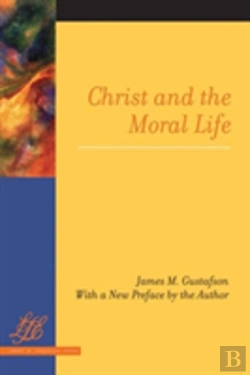Bertrand.pt - Christ And The Moral Life