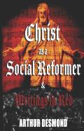 Christ As A Social Reformer & Writings In Red