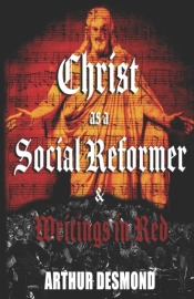 Christ As A Social Reformer & Writings In Red