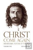 Christ Come Again Volume One