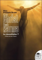 Christ Et Karma : La Réconciliation ?