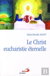 Christ Eucharistie Eternelle